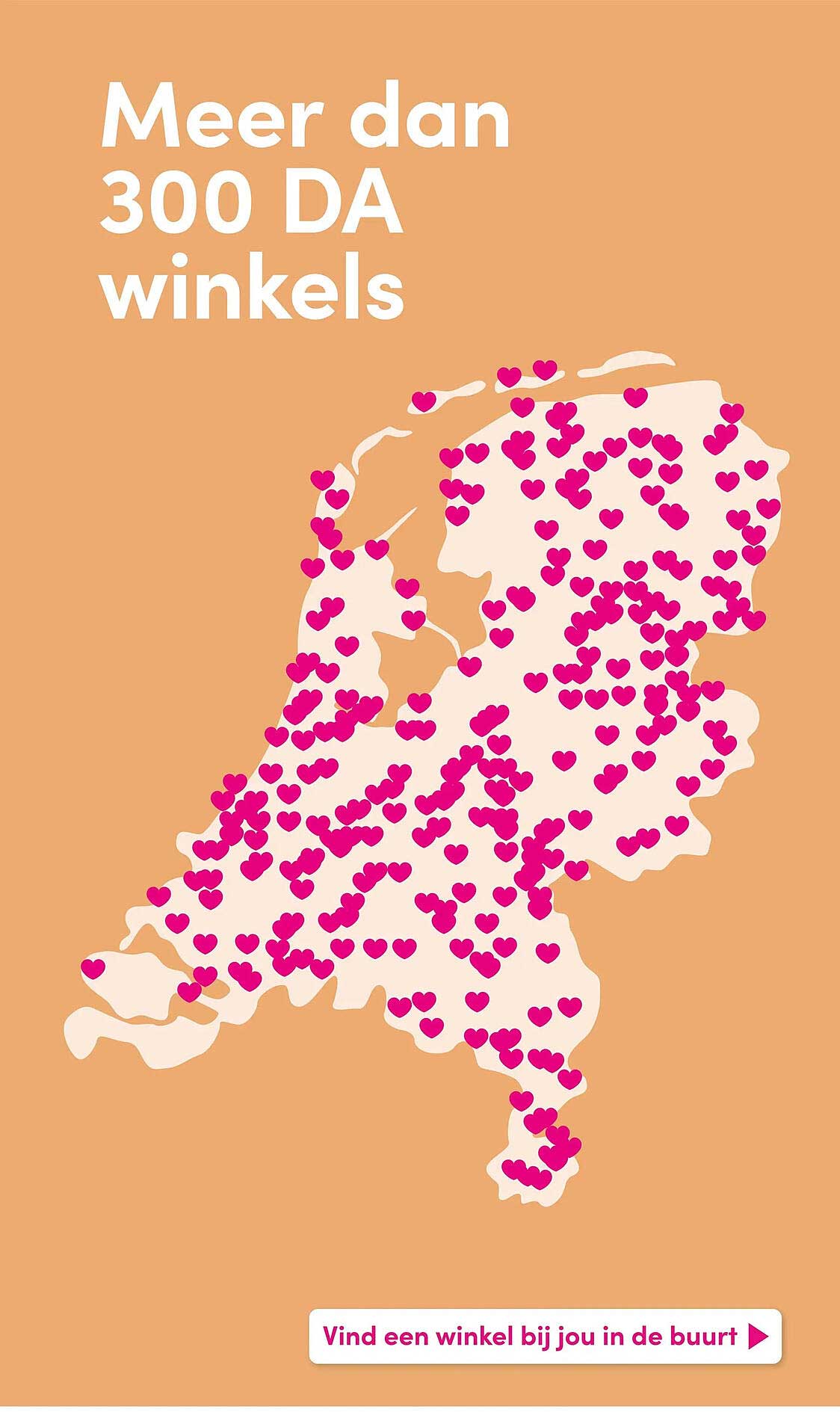 Meer dan 300 DA winkels