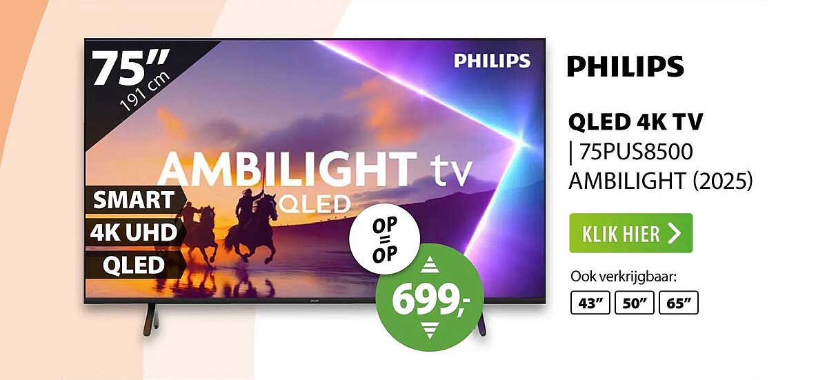 PHILIPS QLED 4K TV 75PUS8500 AMBILIGHT (2025) OP=OP