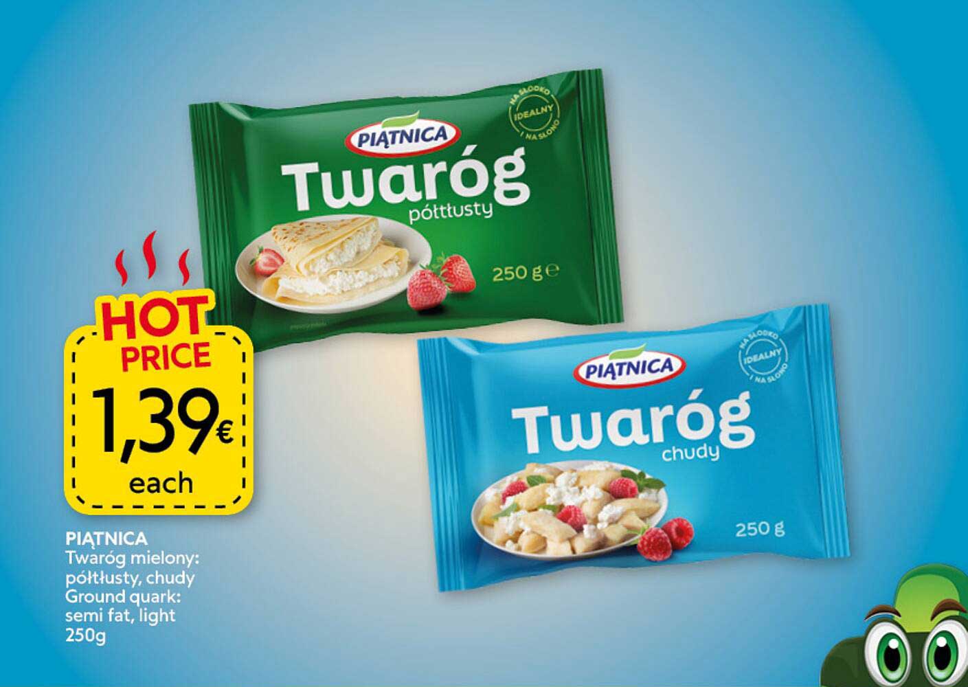 PIATNICA Twaróg mielony: półtłusty, chudy Ground quark: semi fat, light 250g