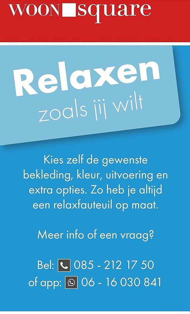 Relaxen zoals jij wilt