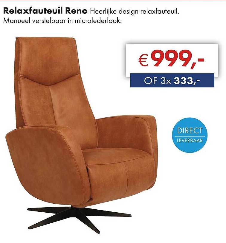 Relaxfauteuil Reno Heerlijke design relaxfauteuil. Manueel verstelbaar in microlederlook