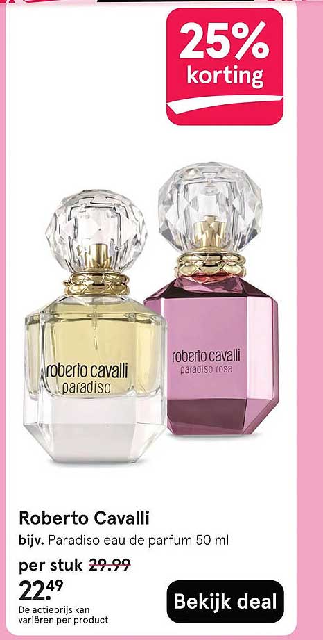 Roberto Cavalli bijv. Paradiso eau de parfum 50 ml 25% korting