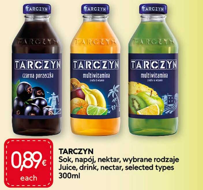 TARCZYN Sok, napój, nektar, wybrane rodzaje Juice, drink, nectar, selected types 300ml