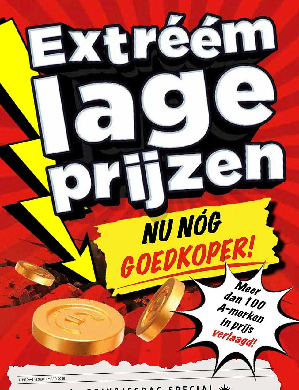 Extréém lage prijzen NU NÓG GOEDKOPER! Meer dan 100 A-merken in prijs verlaagd!