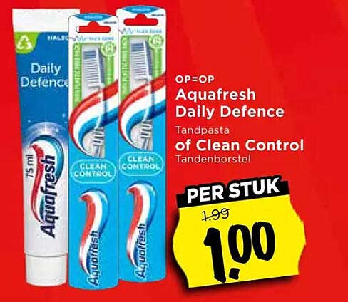 OP=OP Aquafresh Daily Defence Tandpasta of Clean Control Tandenborstel PER STUK