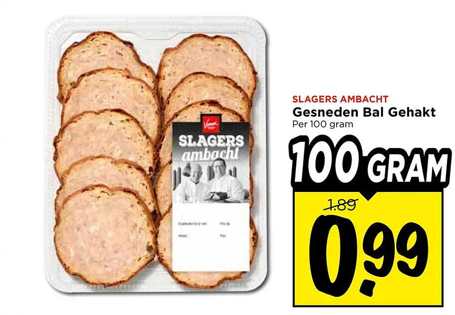 SLAGERS AMBACHT Gesneden Bal Gehakt Per 100 gram