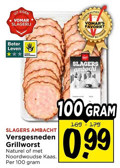 SLAGERS AMBACHT Versgesneden Grillworst Naturel of met Noordwoude Kaas. Per 100 gram