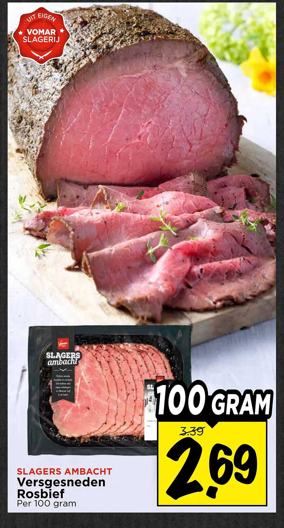 SLAGERS AMBACHT Versgesneden Rosbief Per 100 gram