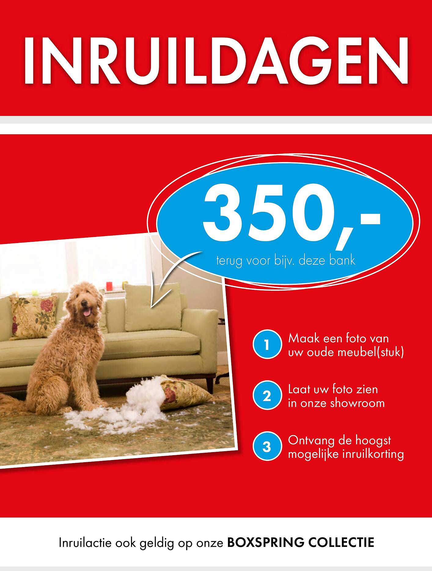 INRUILDAGEN: 350,- terug voor bijvoorbeeld deze bank