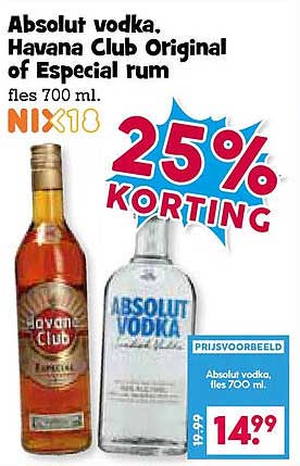 Absolut vodka. Havana Club Original of Especial rum fles 700 ml. NIX18 25% KORTING