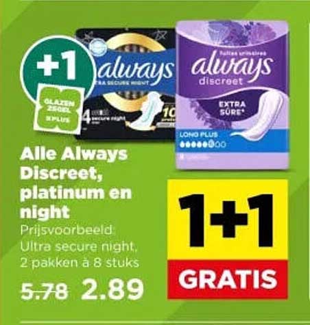 Alle Always Discreet, platinum en night 1+1 GRATIS