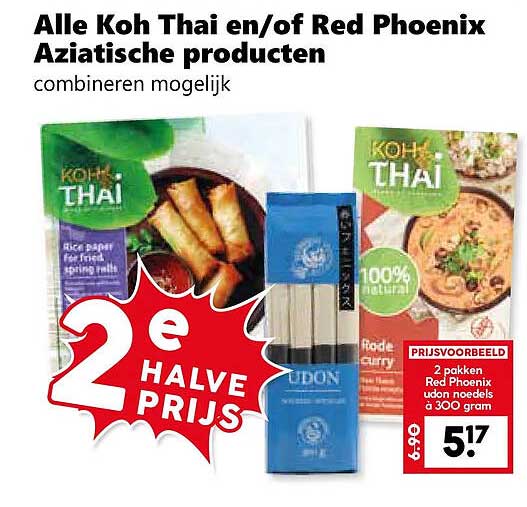 Alle Koh Thai en/of Red Phoenix Aziatische producten combineren mogelijk 2e HALVE PRIJS