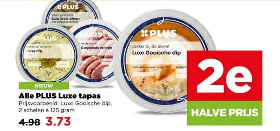 Alle PLUS Luxe tapas 2e halve prijs