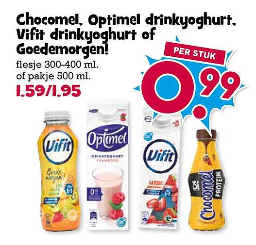 Chocomel, Optimel drinkyoghurt, Vifit drinkyoghurt of Goedemorgen! per stuk