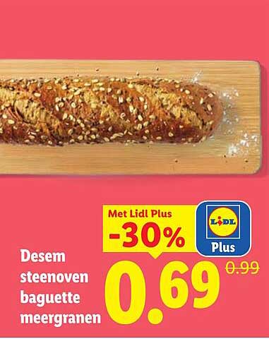 Desem steenoven baguette meergranen Met Lidl Plus -30%