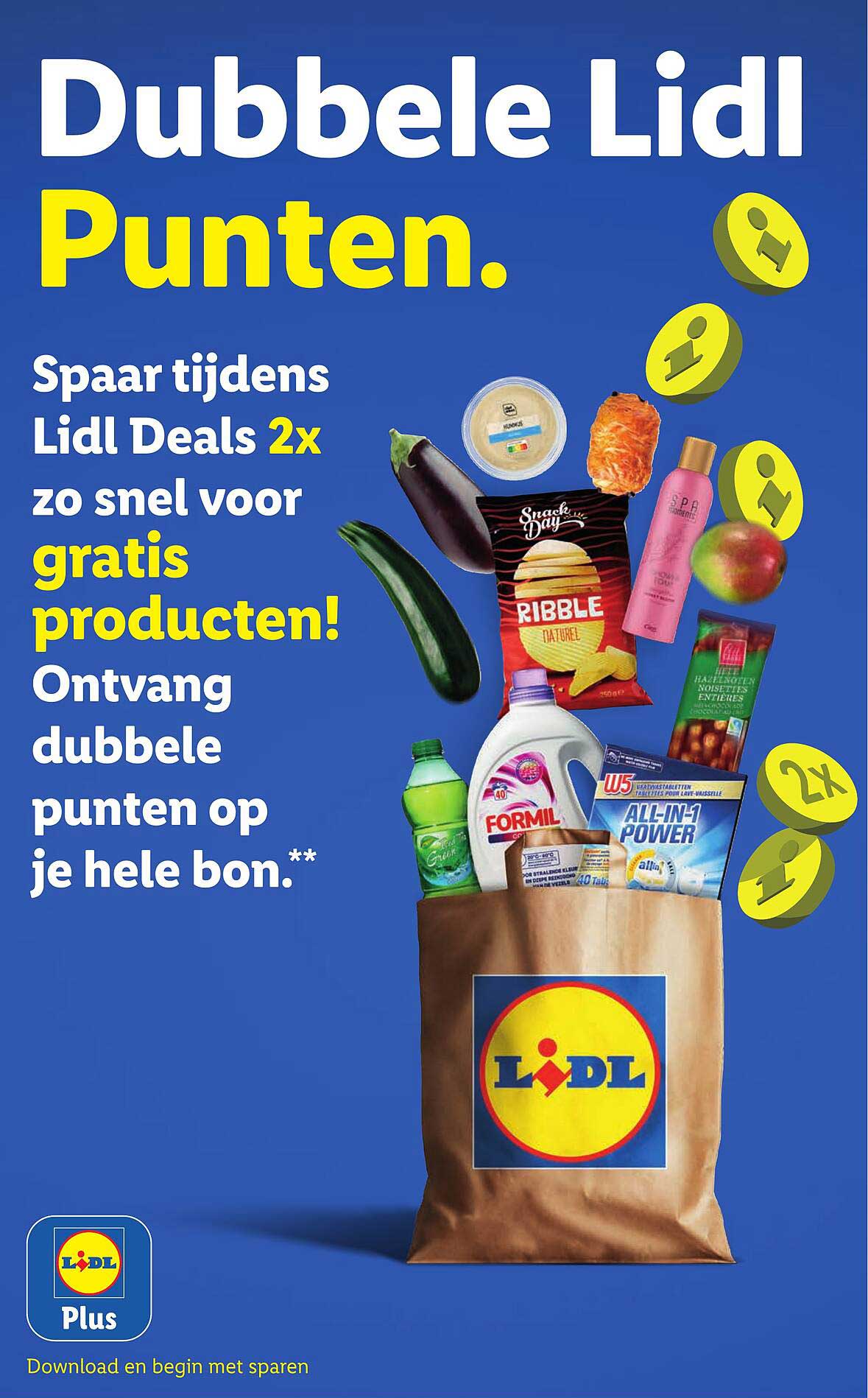 Dubbele Lidl Punten. Spaar tijdens Lidl Deals 2x zo snel voor gratis producten! Ontvang dubbele punten op je hele bon.