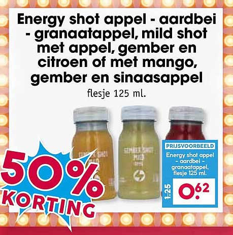 Energy shot appel - aardbei - granaatappel, mild shot met appel, gember en citroen of met mango, gember en sinaasappel flesje 125 ml. 50% KORTING