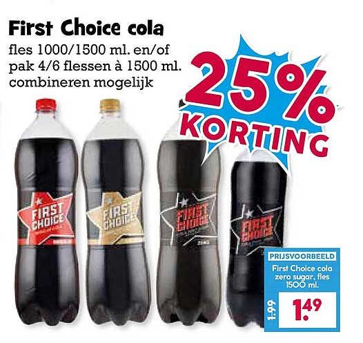 First Choice cola 25% KORTING