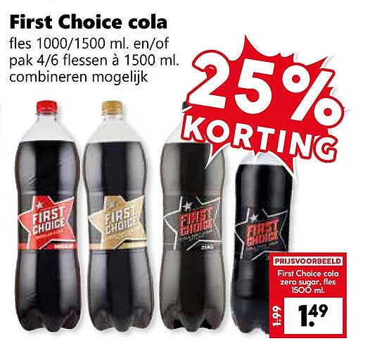 First Choice cola 25% KORTING