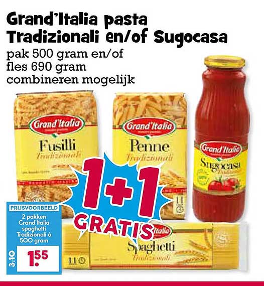 Grand'Italia pasta Tradizionali en/of Sugocasa 1+1 GRATIS