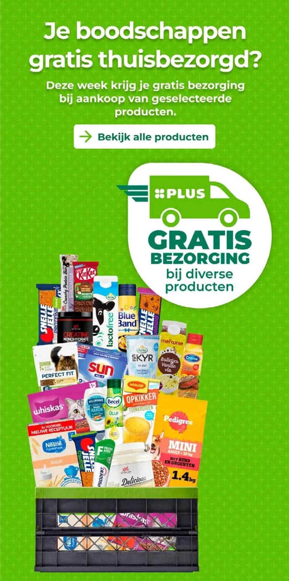 Je boodschappen gratis thuisbezorgd? Gratis bezorging bij diverse producten