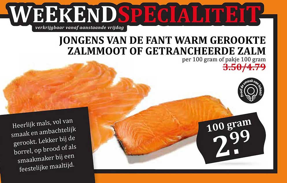 JONGENS VAN DE FANT WARM GEROOKTE ZALMMOOT OF GETRANCHEERDE ZALM