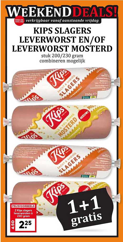 Kips slagers leverworst en/of leverworst mosterd 1+1 gratis