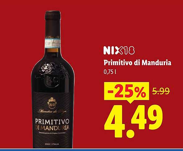 NIX10 Primitivo di Manduria 0,75 l -25%