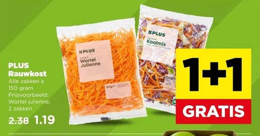 PLUS Rauwkost Alle zakken à 150 gram Prijsvoorbeeld: Wortel julienne, 2 zakken 1+1 GRATIS