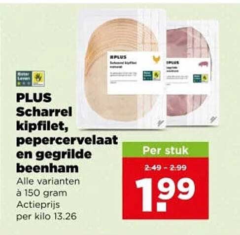 PLUS Scharrel kipfilet, pepercervelaat en gegrilde beenham