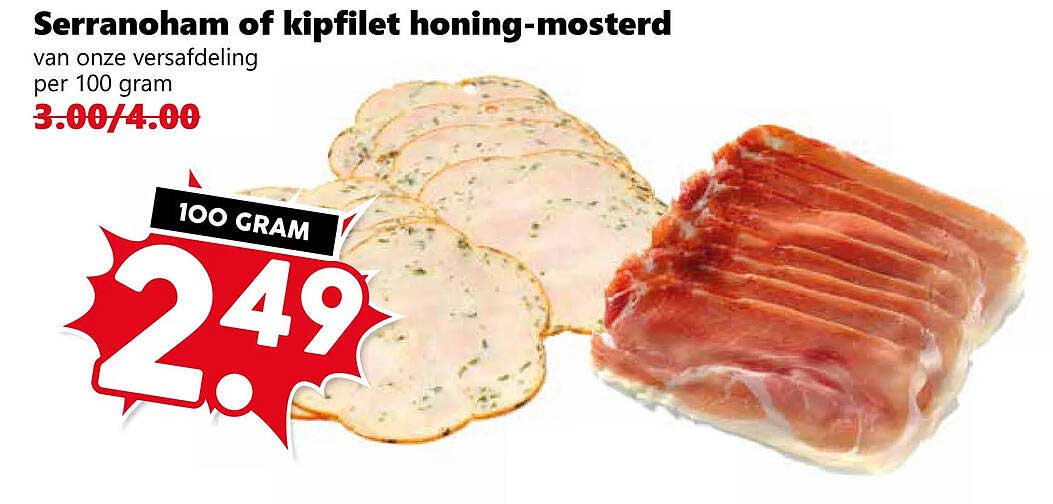 Serranoham of kipfilet honing-mosterd