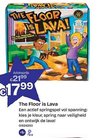 The Floor is Lava