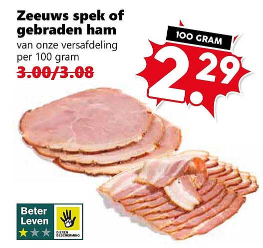 Zeeuws spek of gebraden ham van onze versafdeling per 100 gram