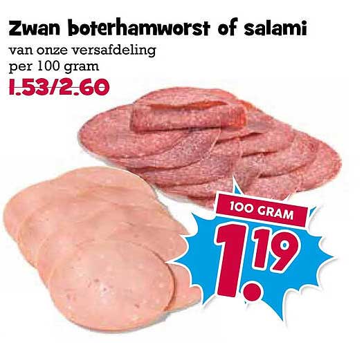 Zwan boterhamworst of salami van onze versafdeling per 100 gram