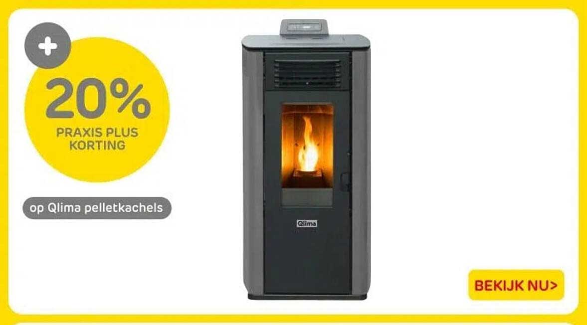 20% PRAKSIS PLUS KORTING op Qlima pelletkachels