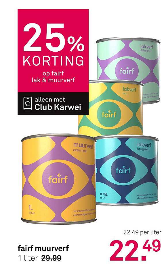 25% KORTING op fairf lak & muurverf