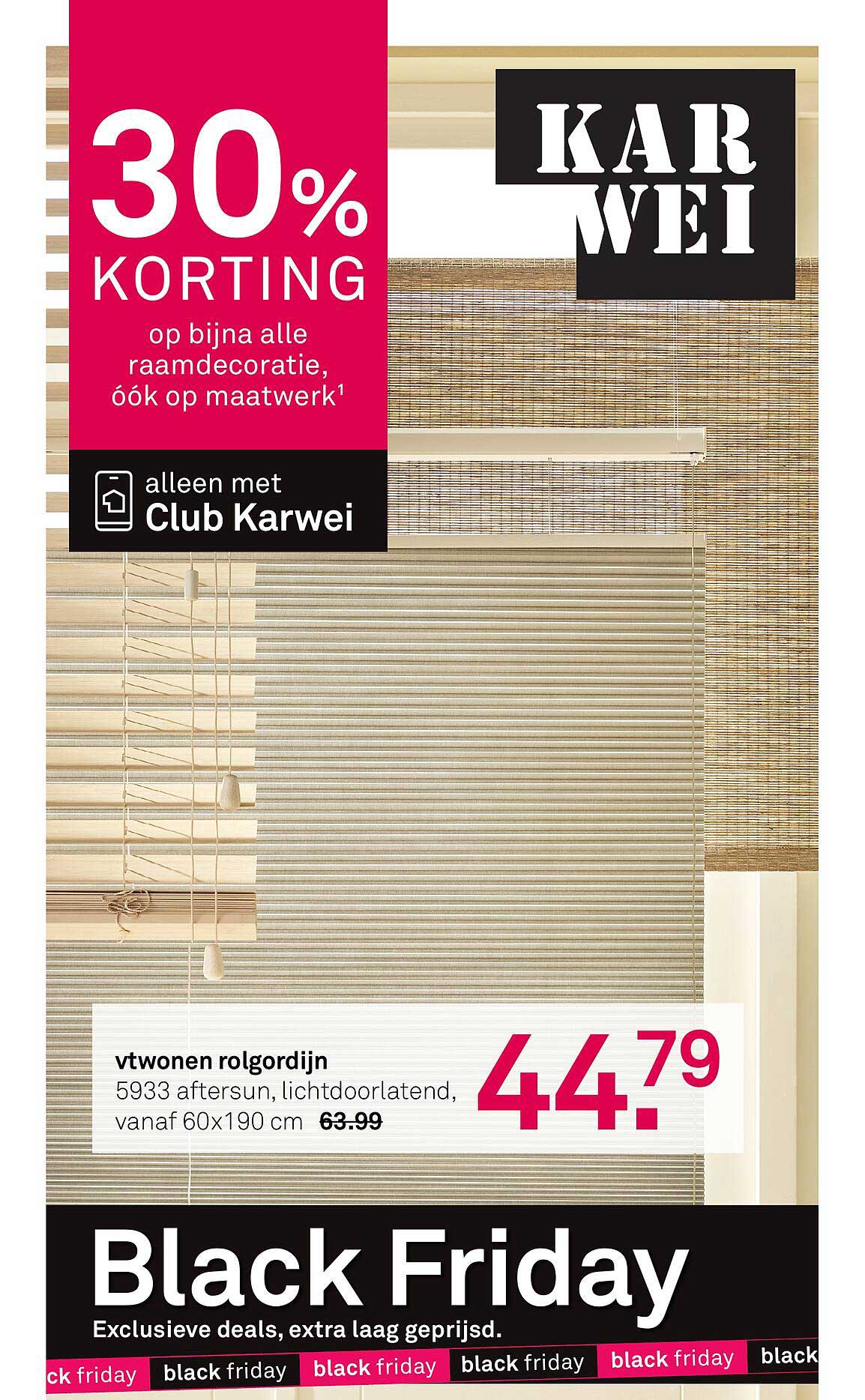 30% KORTING op bijna alle raambedekking, óók op maatwerk