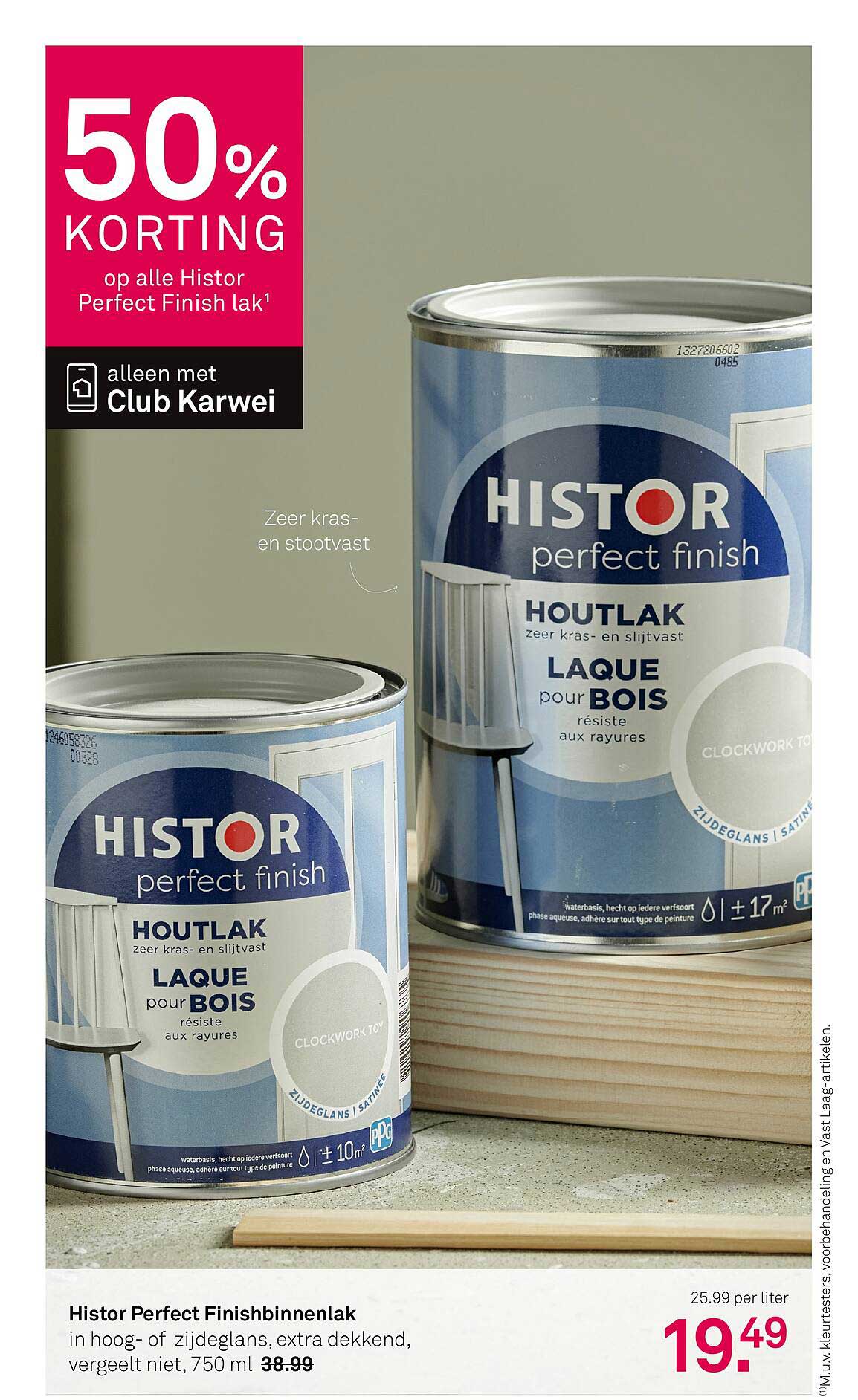 50% KORTING op alle Histor Perfect Finish lak