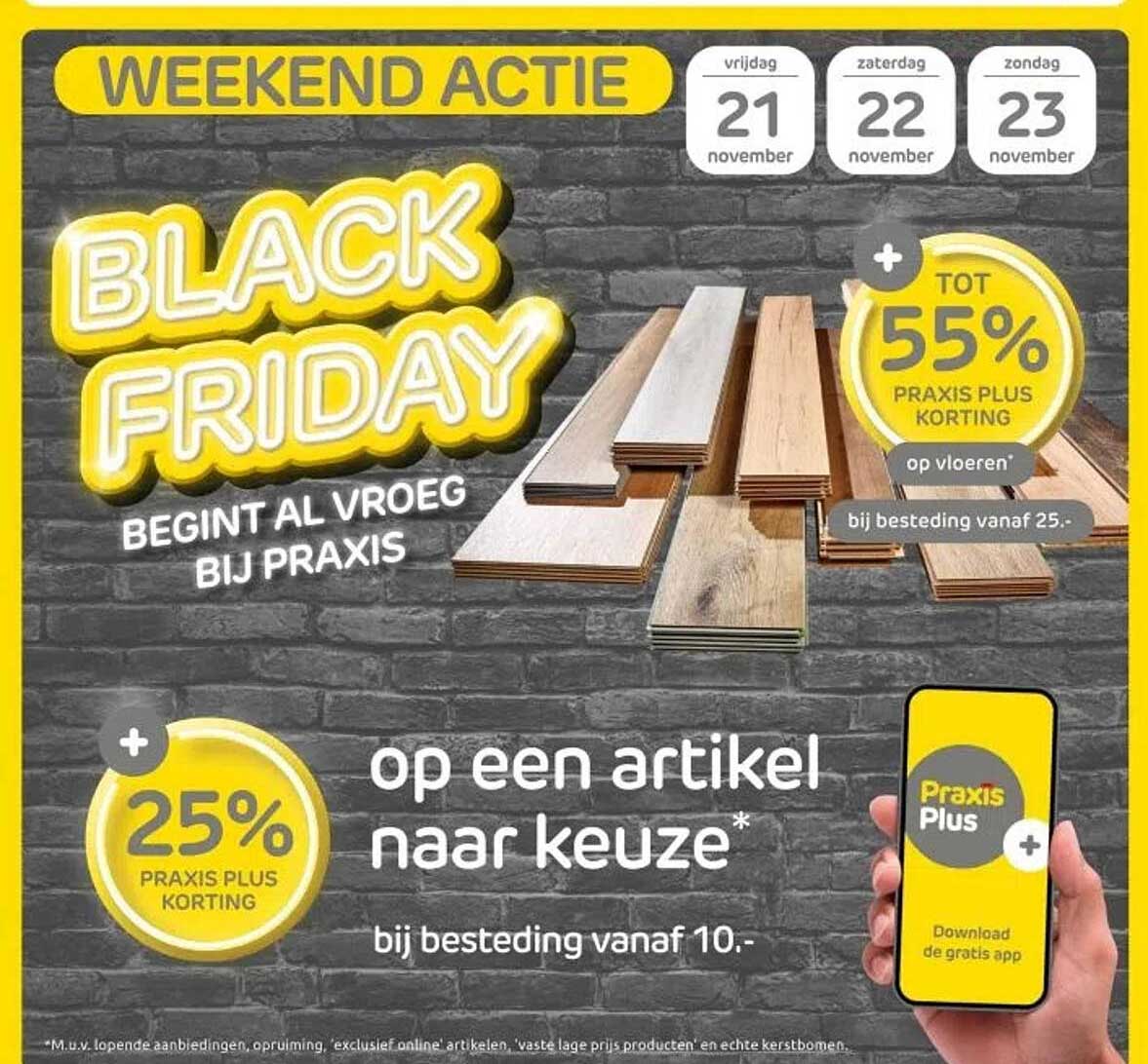 BLACK FRIDAY WEEKEND ACTIE bij Praxis