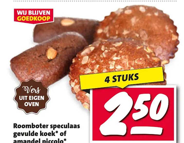 Roomboter speculaas gevulde koek* of amandel piccolo*