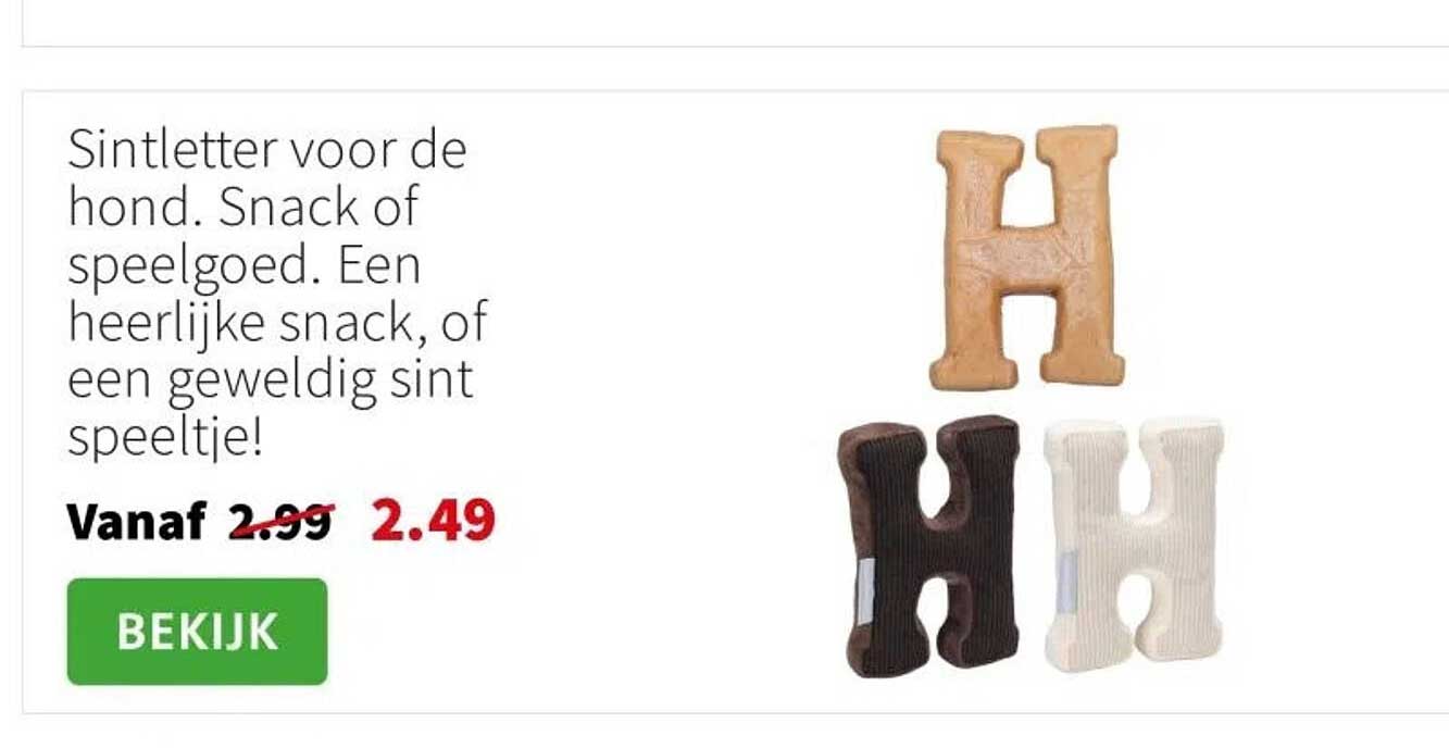 Sintletter voor de hond. Snack of speelgoed. Een heerlijke snack, of een geweldig sint speeltje!