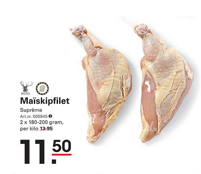 Maiskipfilet Suprème 2 x 180-200 gram