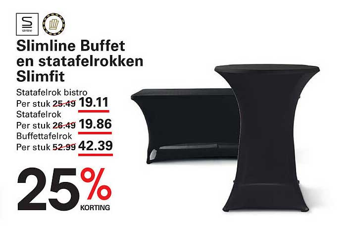 Slimline Buffet en statafelrokken Slimfit