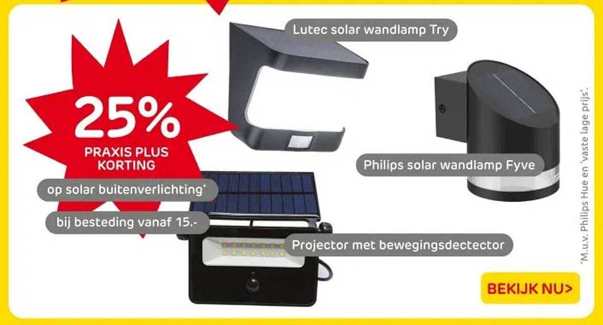 25% PRAKIS PLUS KORTING op solar buitenverlichting bij besteding vanaf 15.-
