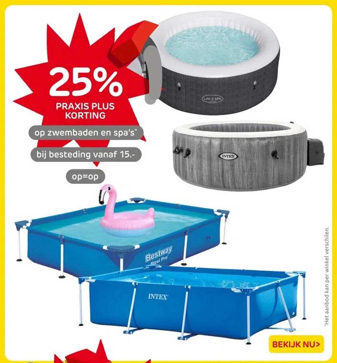 25% PRAKIS PLUS KORTING op zwembaden en spa's bij besteding vanaf 15.-