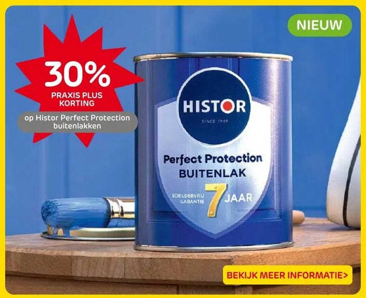 30% PRAKIS PLUS KORTING op Histor Perfect Protection buitenlakken