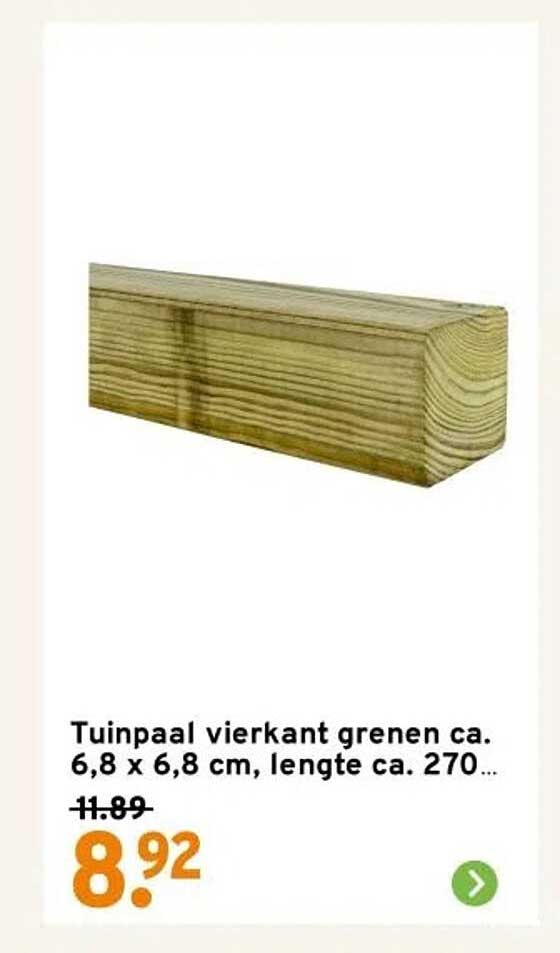 Tuinpaal vierkant grenen ca. 6,8 x 6,8 cm, lengte ca. 270 cm