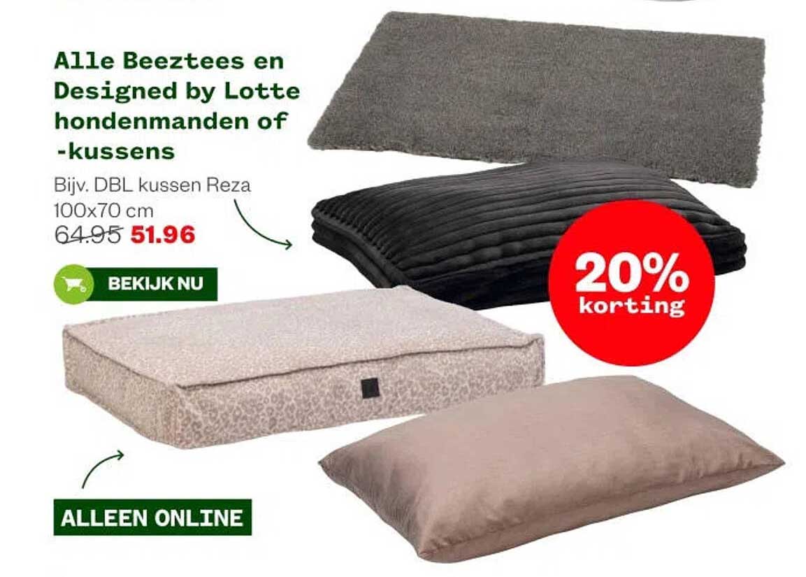 Alle Beeztees en Designed by Lotte hondenmanden of -kussens
