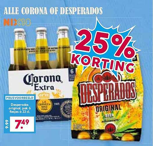 ALLE CORONA OF DESPERADOS 25% KORTING