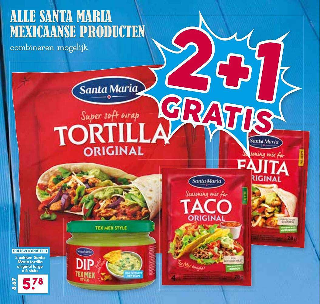 ALLE SANTA MARIA MEXICAANSE PRODUCTEN combineren mogelijk 2+1 GRATIS